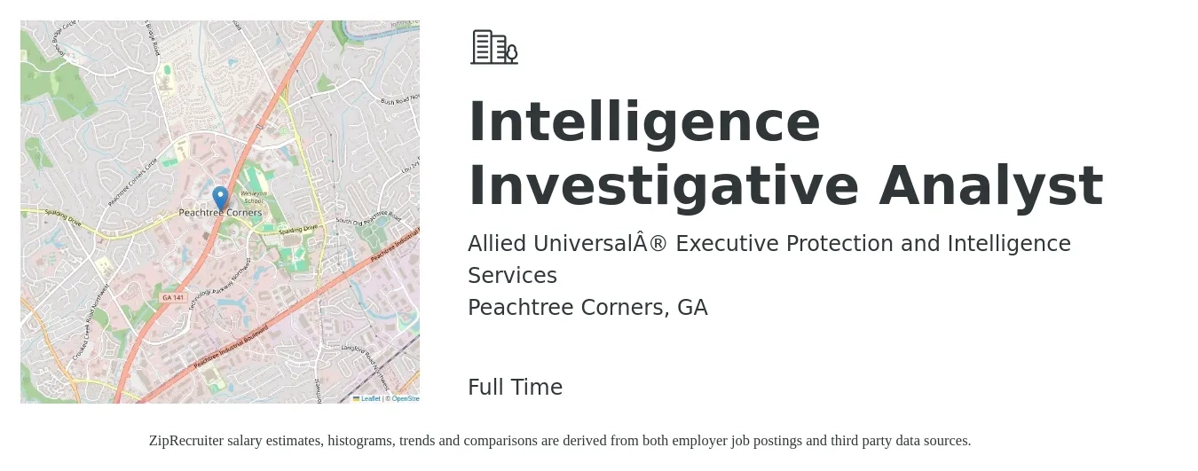 Allied Universal® Executive Protection and Intelligence Services job posting for a Intelligence Investigative Analyst in Peachtree Corners, GA with a salary of $72,800 to $114,000 Yearly with a map of Peachtree Corners location.