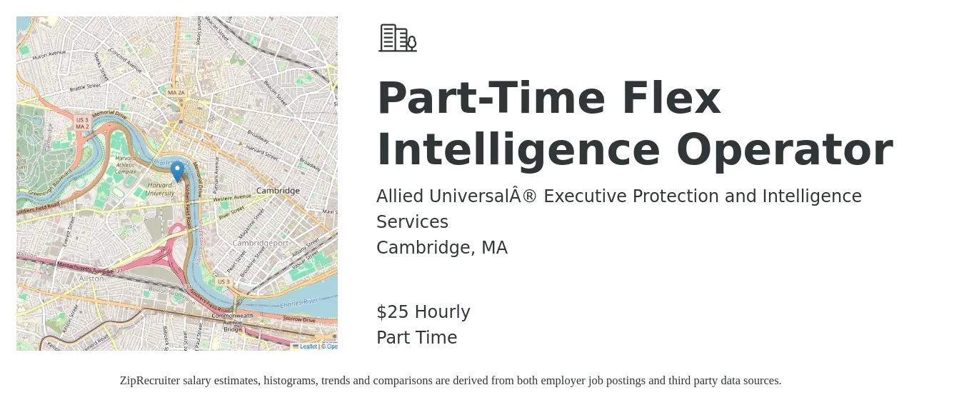 Allied Universal® Executive Protection and Intelligence Services job posting for a Part-Time Flex Intelligence Operator in Cambridge, MA with a salary of $27 Hourly with a map of Cambridge location.