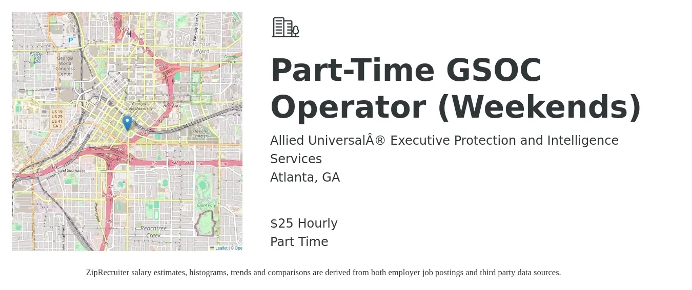 Allied Universal® Executive Protection and Intelligence Services job posting for a Part-Time GSOC Operator (Weekends) in Atlanta, GA with a salary of $26 Hourly with a map of Atlanta location.