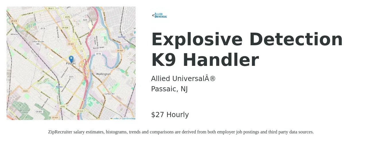 Allied Universal job posting for a Explosive Detection K9 Handler in Passaic, NJ with a salary of $29 Hourly with a map of Passaic location.