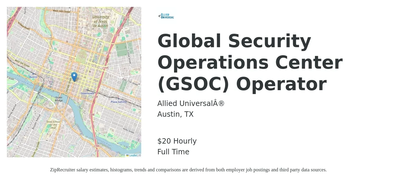 Allied Universal® job posting for a Global Security Operations Center (GSOC) Operator in Austin, TX with a salary of $21 Hourly with a map of Austin location.