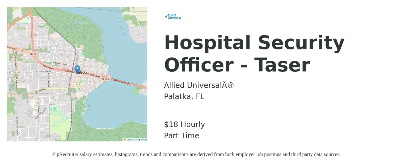 Allied Universal® job posting for a Hospital Security Officer - Taser in Palatka, FL with a salary of $19 Hourly with a map of Palatka location.