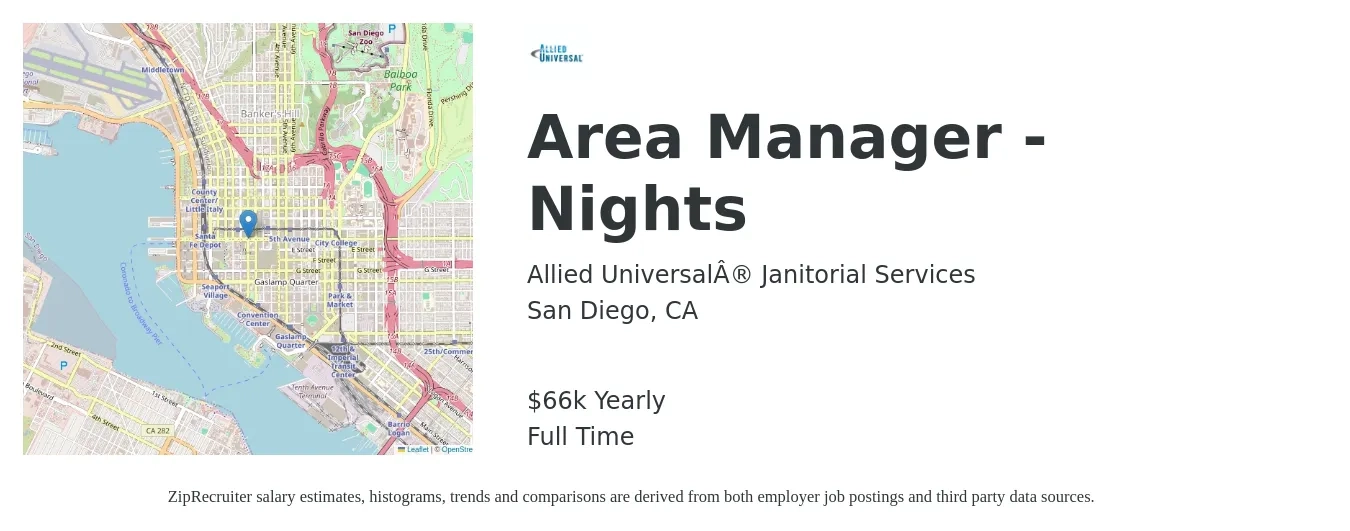 Allied Universal® Janitorial Services job posting for a Area Manager - Nights in San Diego, CA with a salary of $66,560 Yearly with a map of San Diego location.