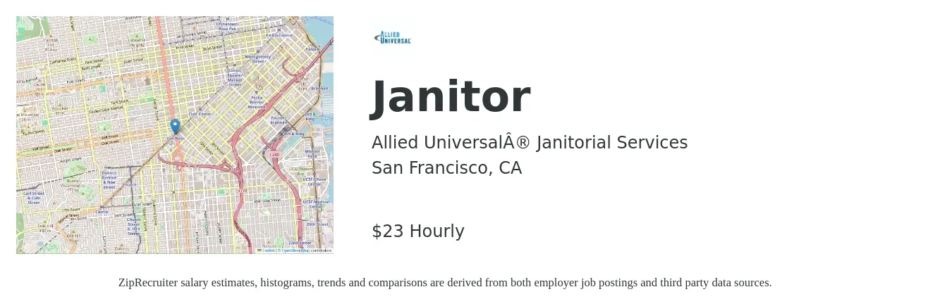 Allied Universal® Janitorial Services job posting for a Janitor in San Francisco, CA with a salary of $22 Hourly with a map of San Francisco location.