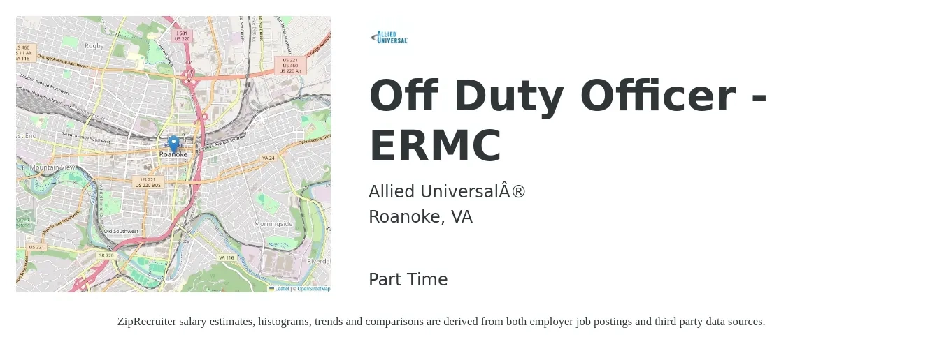 Allied Universal® job posting for a Off Duty Officer - ERMC in Roanoke, VA with a salary of $47,600 to $73,100 Yearly with a map of Roanoke location.