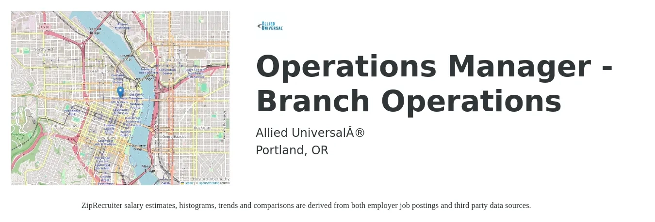 Allied Universal® job posting for a Operations Manager - Branch Operations in Portland, OR with a salary of $54,800 to $87,700 Yearly with a map of Portland location.