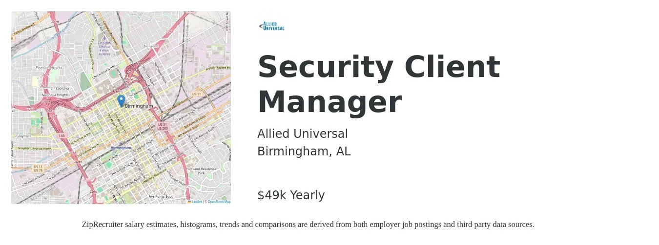 Allied Universal® job posting for a Security Client Manager in Birmingham, AL with a salary of $49,000 Yearly with a map of Birmingham location.