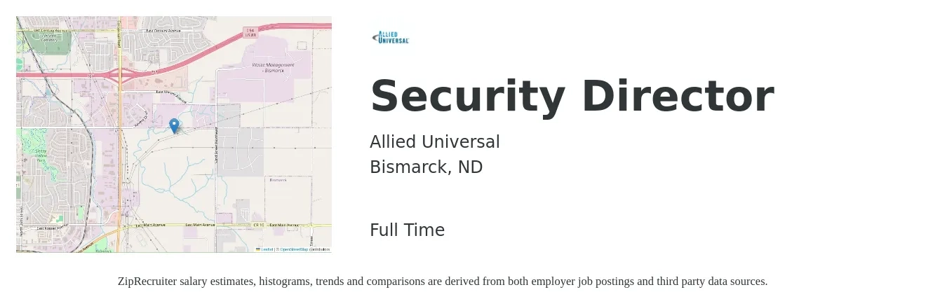 Allied Universal® job posting for a Security Director in Bismarck, ND with a salary of $84,700 to $117,100 Yearly with a map of Bismarck location.