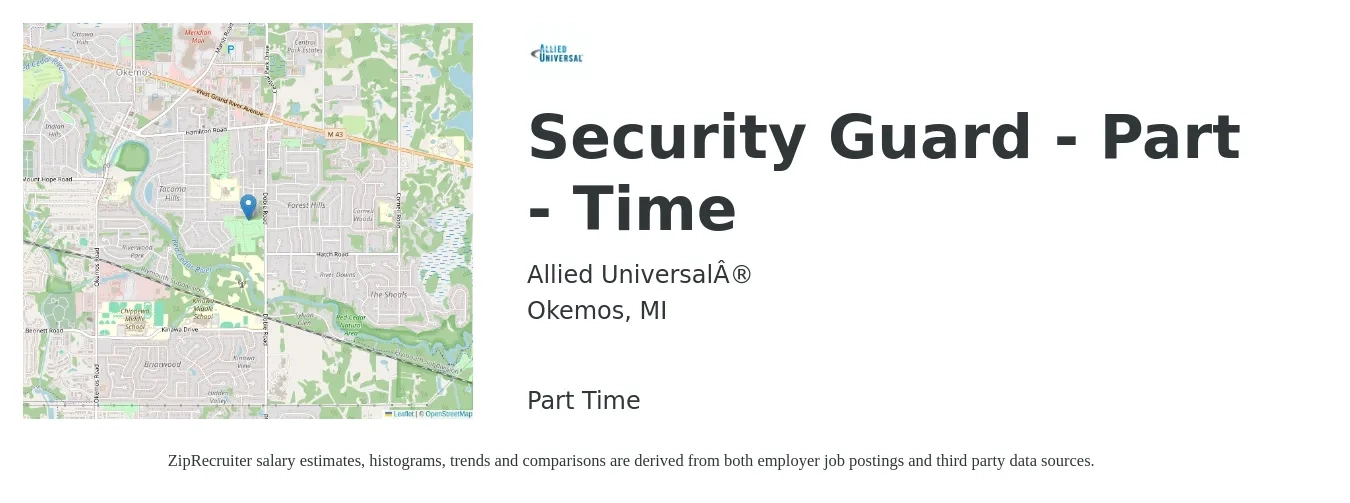 Allied Universal® job posting for a Security Guard - Part - Time in Okemos, MI with a salary of $14 to $18 Hourly with a map of Okemos location.