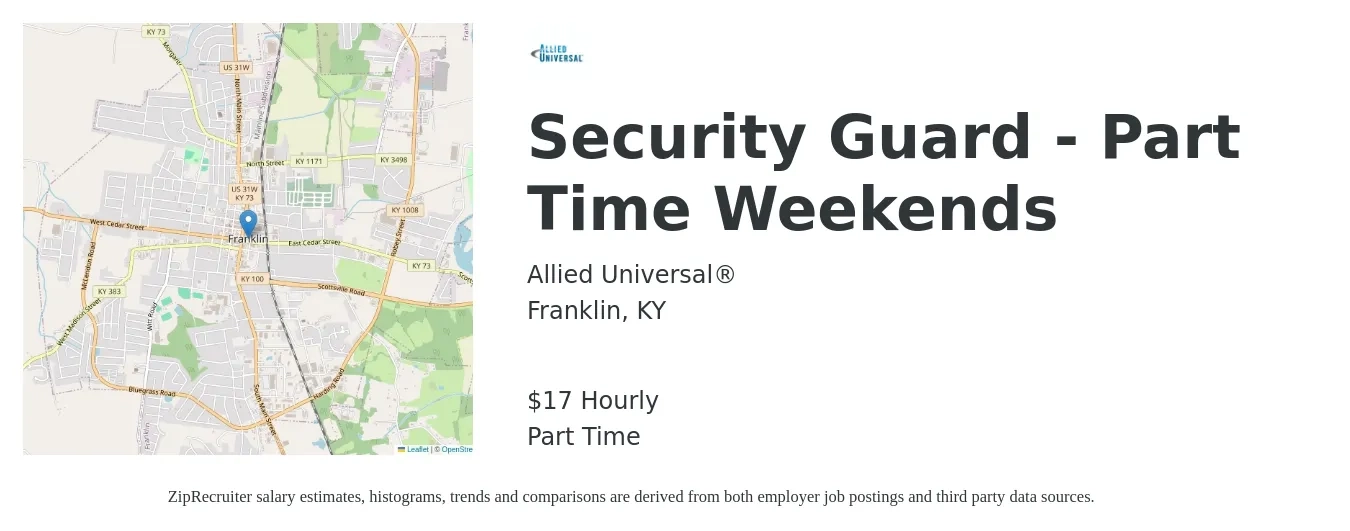 Allied Universal job posting for a Security Guard - Part Time Weekends in Franklin, KY with a salary of $18 Hourly with a map of Franklin location.