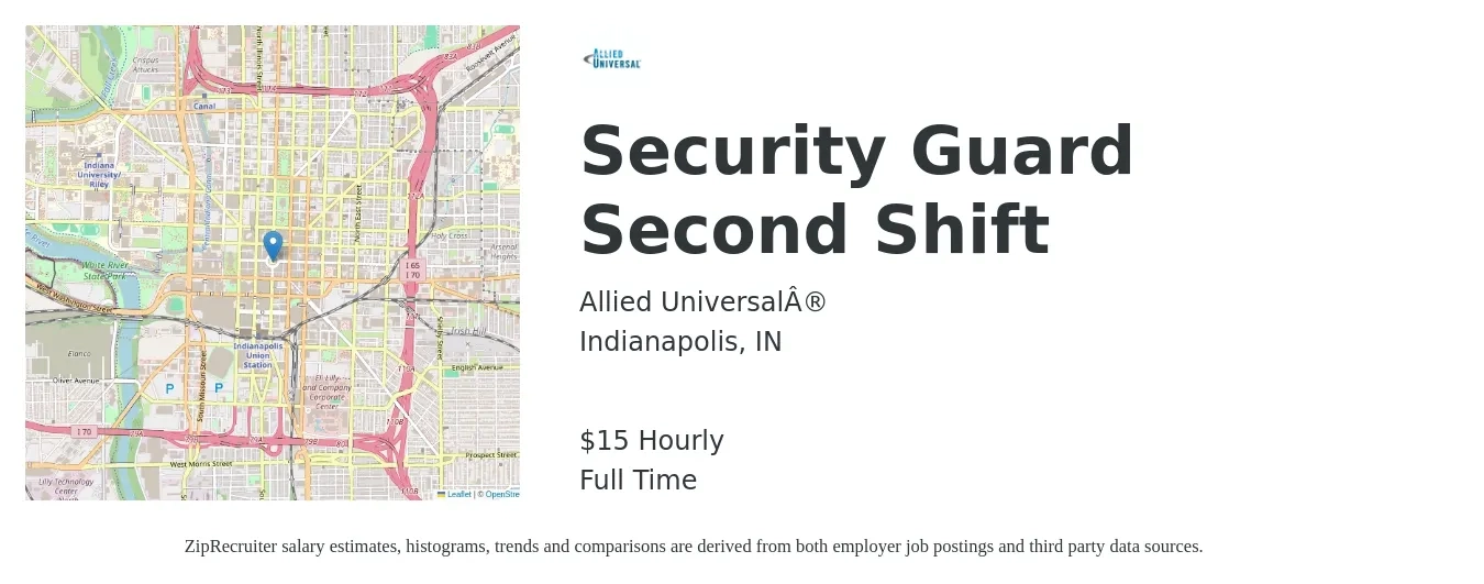 Allied Universal® job posting for a Security Guard Second Shift in Indianapolis, IN with a salary of $16 Hourly with a map of Indianapolis location.