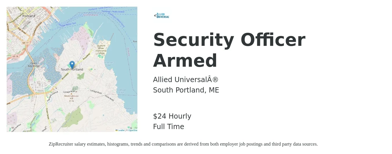 Allied Universal job posting for a Security Officer Armed in South Portland, ME with a salary of $25 Hourly with a map of South Portland location.