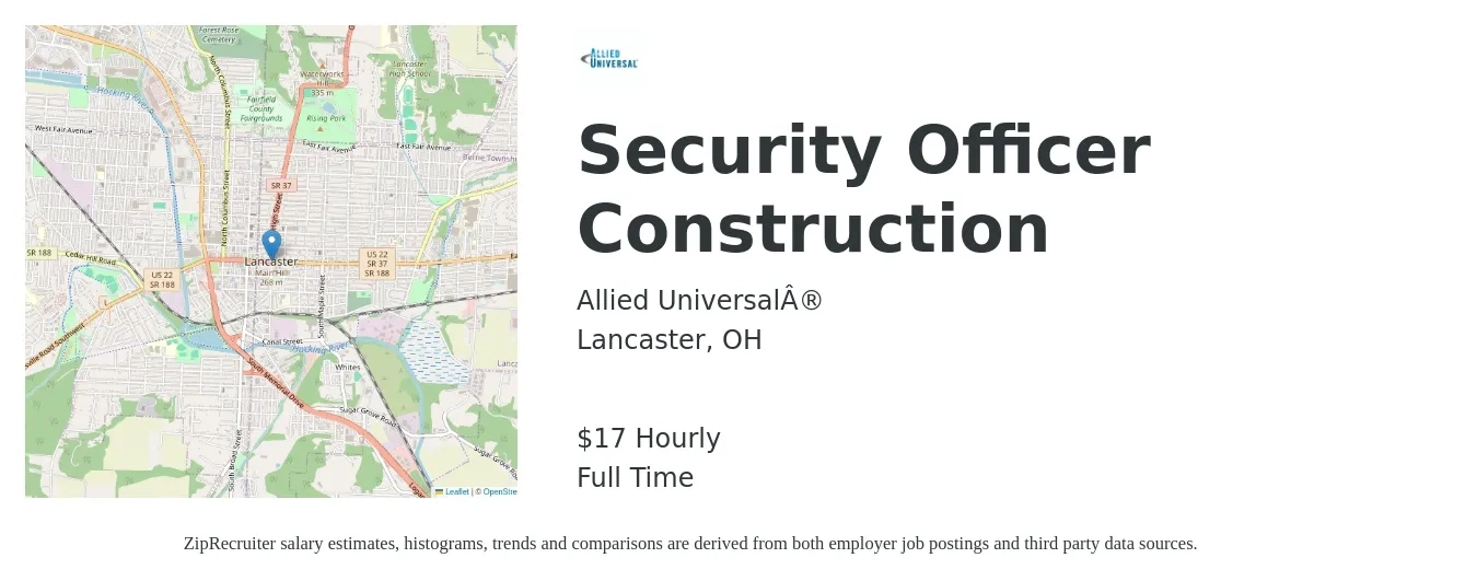 Allied Universal® job posting for a Security Officer Construction in Lancaster, OH with a salary of $18 Hourly with a map of Lancaster location.