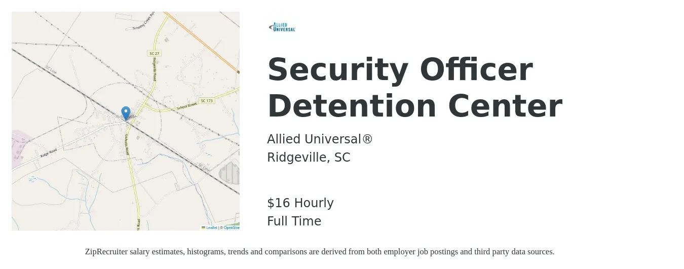Allied Universal job posting for a Security Officer Detention Center in Ridgeville, SC with a salary of $17 Hourly with a map of Ridgeville location.