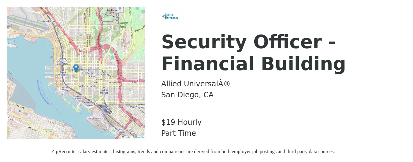 Allied Universal® job posting for a Security Officer - Financial Building in San Diego, CA with a salary of $20 Hourly with a map of San Diego location.