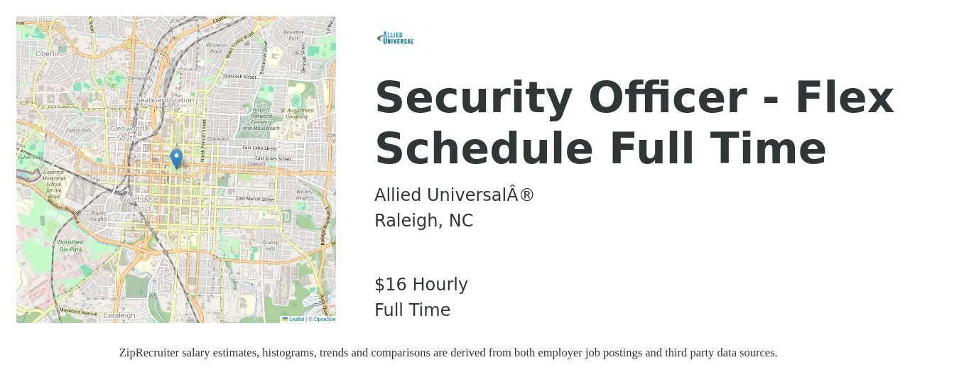 Allied Universal® job posting for a Security Officer - Flex Schedule Full Time in Raleigh, NC with a salary of $17 Hourly with a map of Raleigh location.