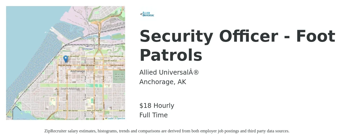 Allied Universal job posting for a Security Officer - Foot Patrols in Anchorage, AK with a salary of $20 Hourly with a map of Anchorage location.