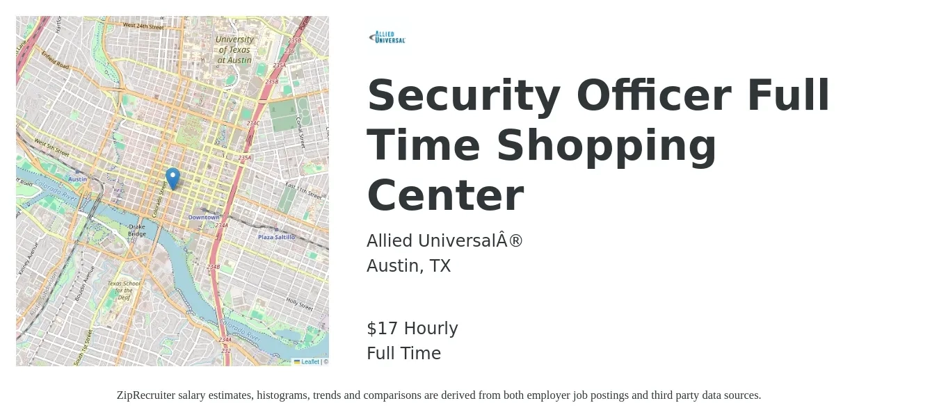 Allied Universal® job posting for a Security Officer Full Time Shopping Center in Austin, TX with a salary of $21 to $25 Hourly with a map of Austin location.