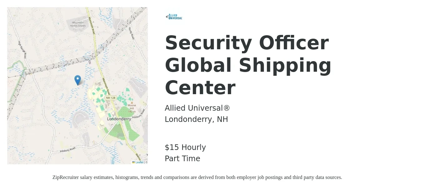 Allied Universal® job posting for a Security Officer Global Shipping Center in Londonderry, NH with a salary of $16 Hourly with a map of Londonderry location.