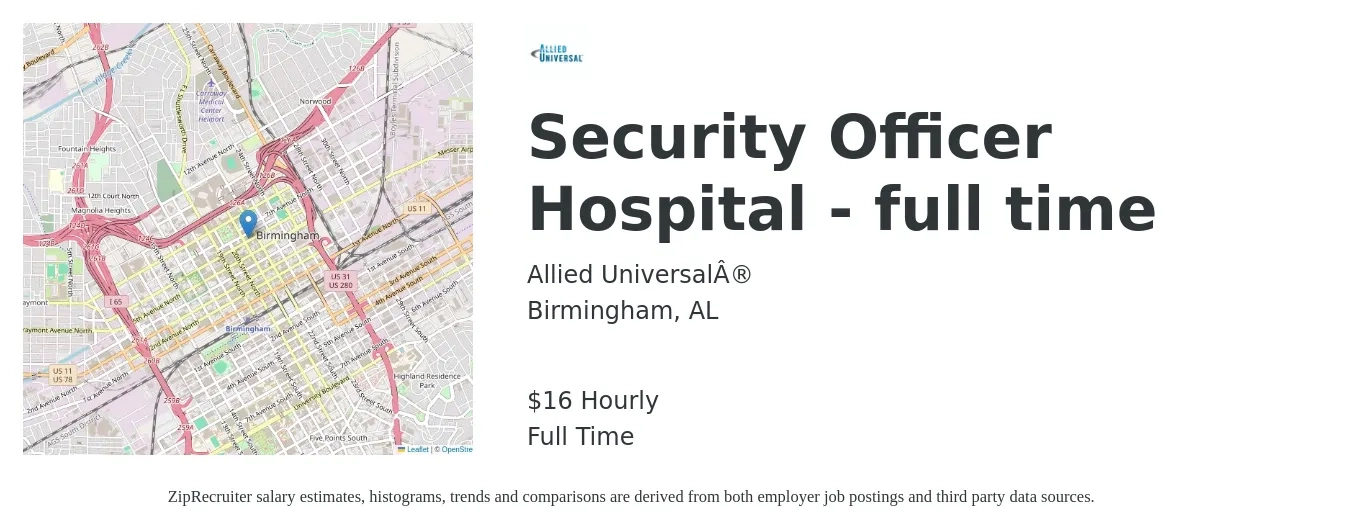 Allied Universal® job posting for a Security Officer Hospital - full time in Birmingham, AL with a salary of $16 Hourly with a map of Birmingham location.
