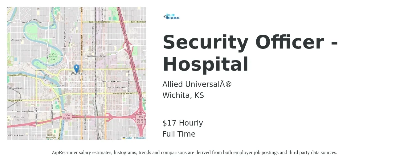 Allied Universal® job posting for a Security Officer Hospital in Wichita, KS with a salary of $15 Hourly with a map of Wichita location.