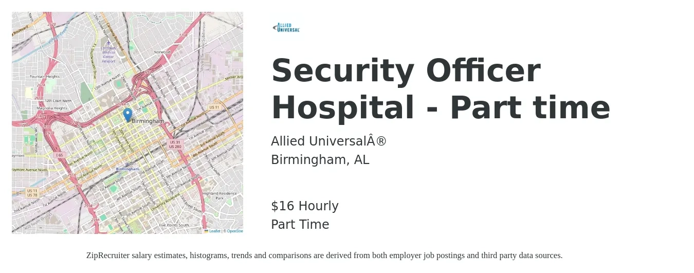 Allied Universal® job posting for a Security Officer Hospital - Part time in Birmingham, AL with a salary of $16 Hourly with a map of Birmingham location.