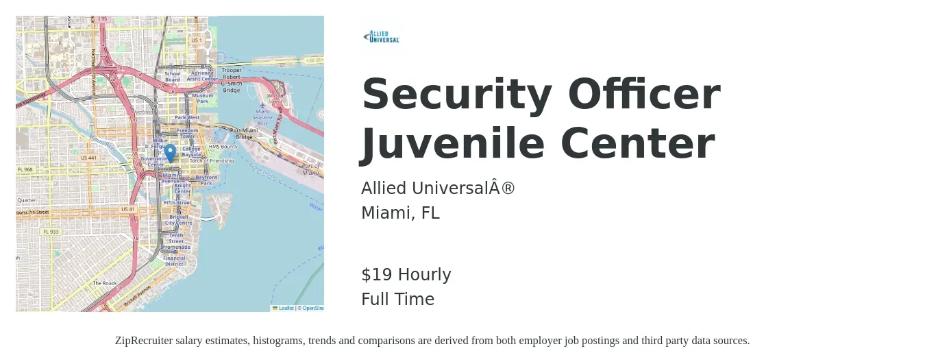 Allied Universal® job posting for a Security Officer Juvenile Center in Miami, FL with a salary of $20 to $34 Hourly with a map of Miami location.