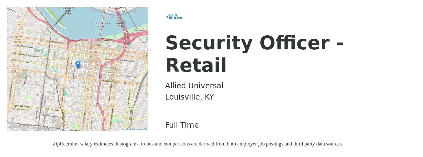 Allied Universal® job posting for a Security Officer - Retail in Louisville, KY with a salary of $15 to $18 Hourly with a map of Louisville location.