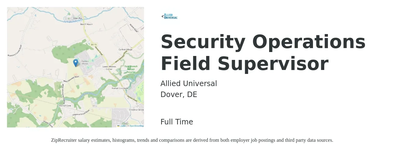 Allied Universal® job posting for a Security Operations Field Supervisor in Dover, DE with a salary of $57,500 to $91,900 Yearly with a map of Dover location.