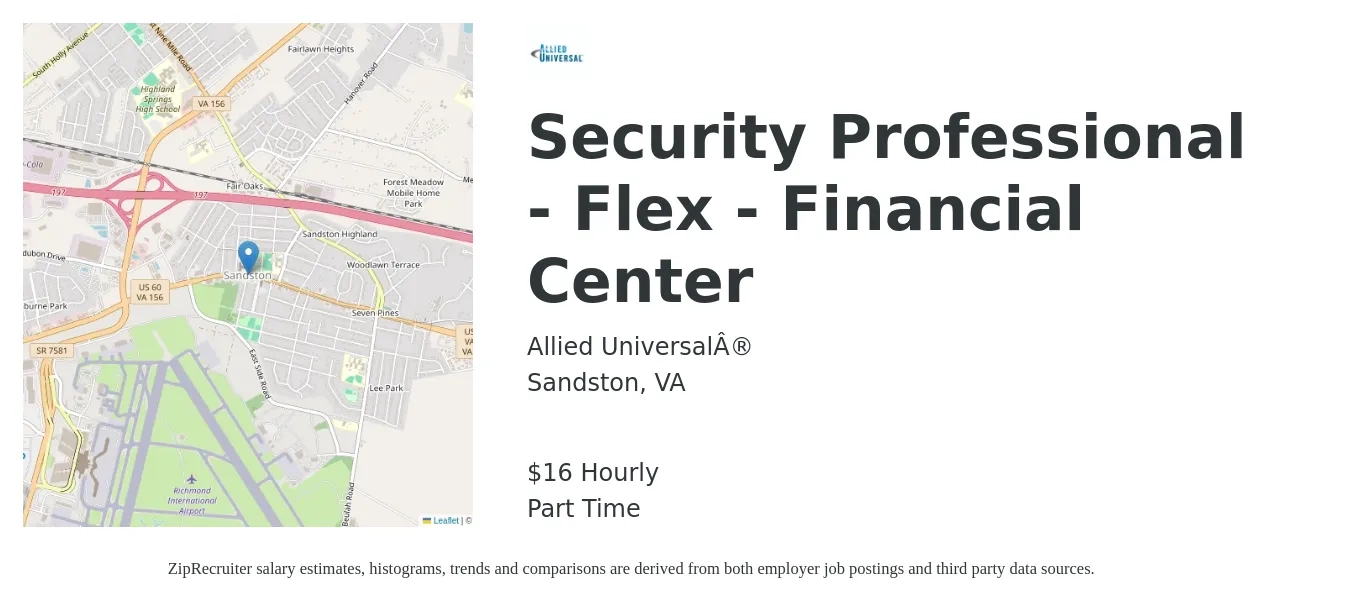 Allied Universal® job posting for a Security Professional - Flex - Financial Center in Sandston, VA with a salary of $17 Hourly with a map of Sandston location.