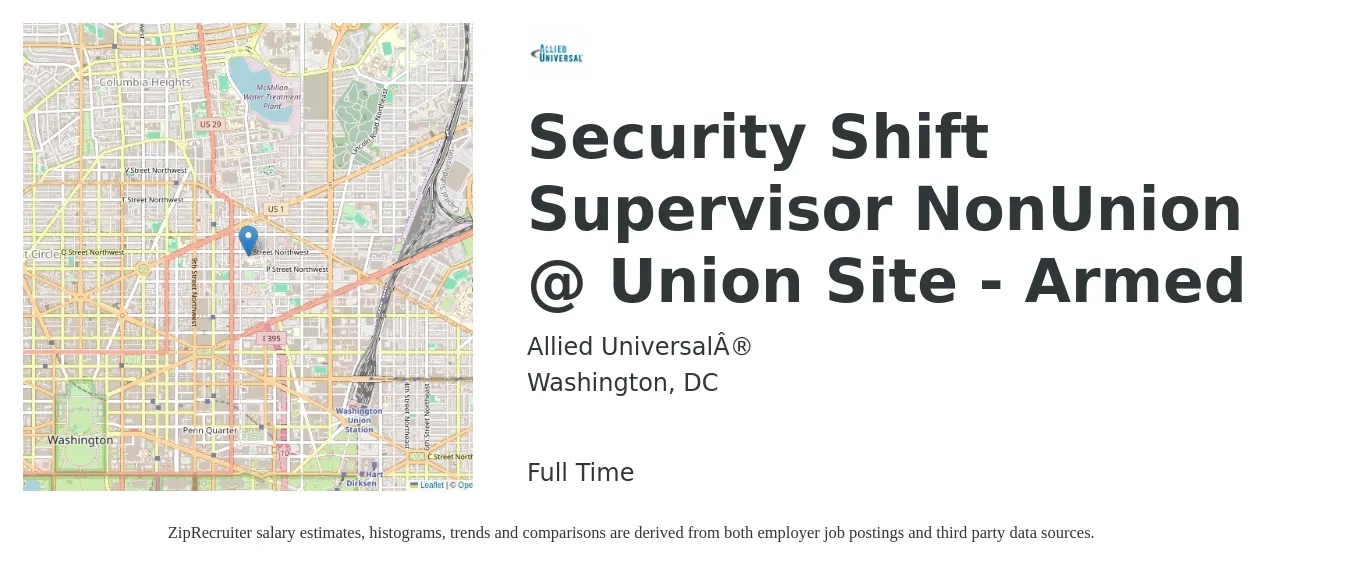 Allied Universal® job posting for a Security Shift Supervisor NonUnion @ Union Site - Armed in Washington, DC with a salary of $19 to $24 Hourly with a map of Washington location.
