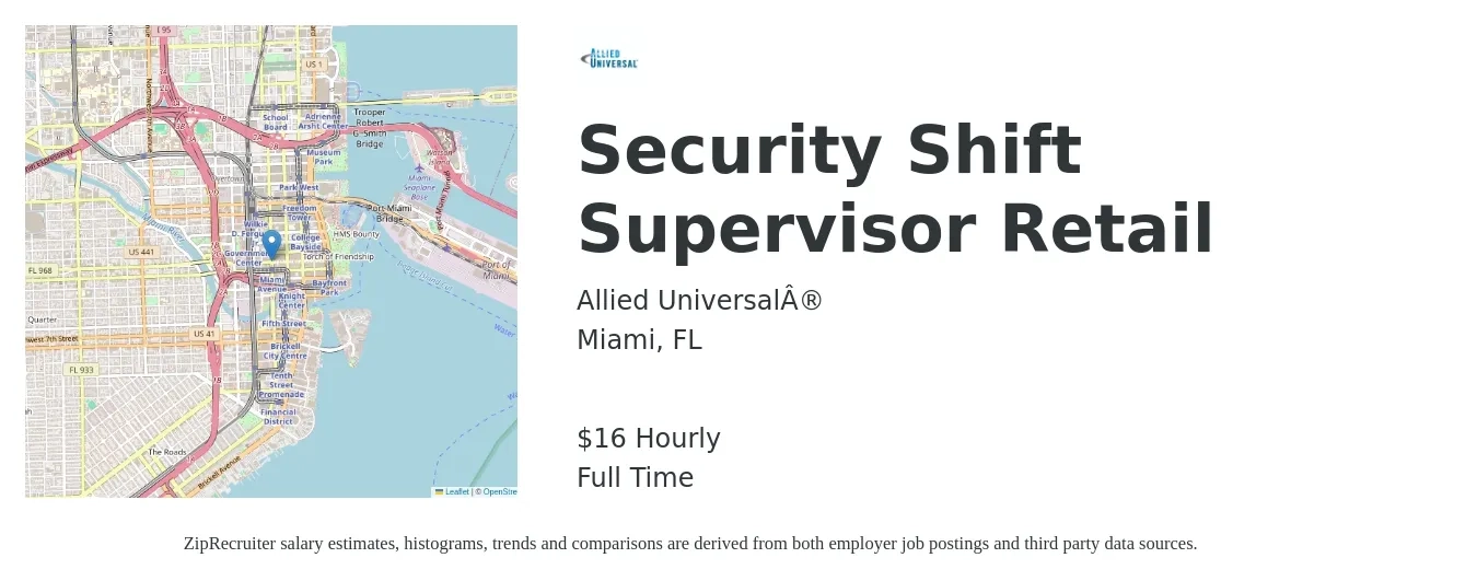 Allied Universal® job posting for a Security Shift Supervisor Retail in Miami, FL with a salary of $17 Hourly with a map of Miami location.