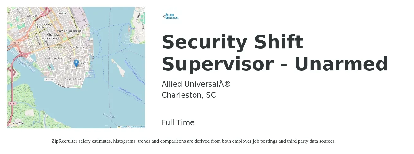 Allied Universal® job posting for a Security Shift Supervisor - Unarmed in Charleston, SC with a salary of $17 to $20 Hourly with a map of Charleston location.