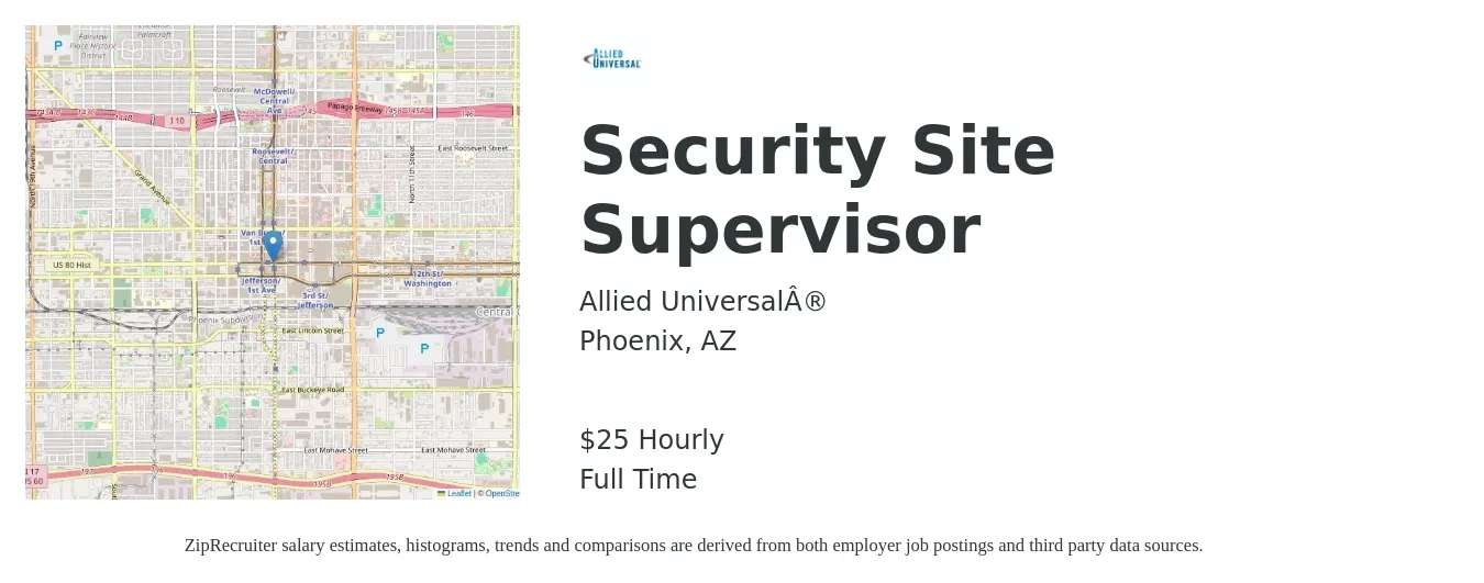 Allied Universal® job posting for a Security Site Supervisor in Phoenix, AZ with a salary of $27 Hourly with a map of Phoenix location.