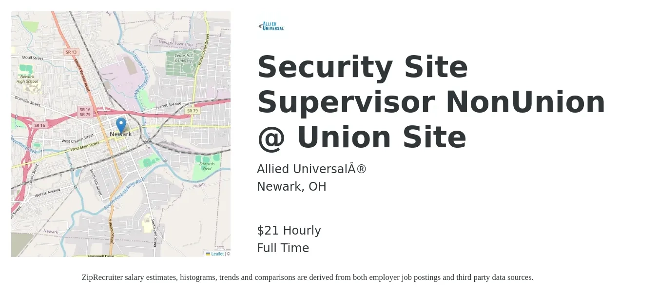 Allied Universal® job posting for a Security Site Supervisor NonUnion @ Union Site in Newark, OH with a salary of $22 Hourly with a map of Newark location.