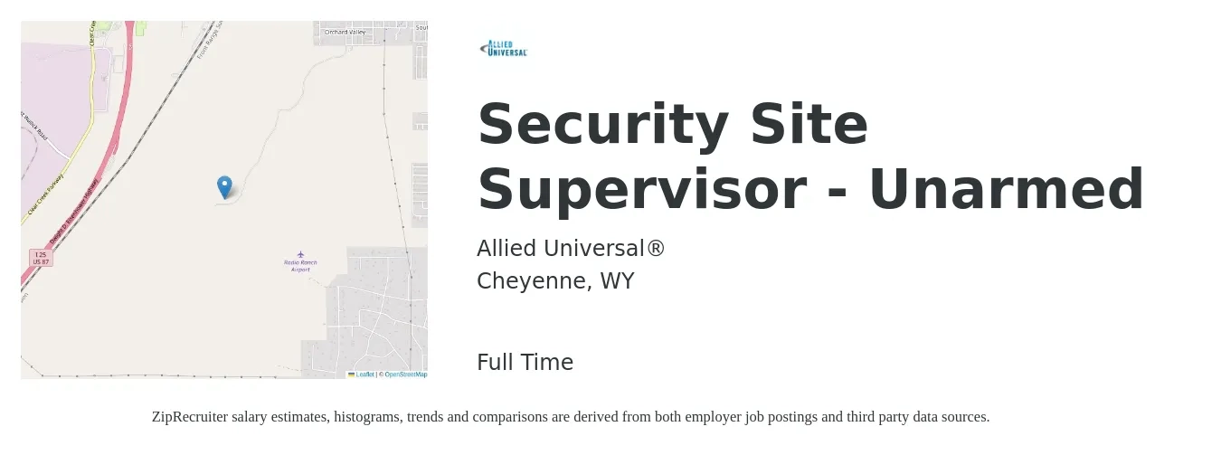 Allied Universal® job posting for a Security Site Supervisor - Unarmed in Cheyenne, WY with a salary of $17 to $21 Hourly with a map of Cheyenne location.