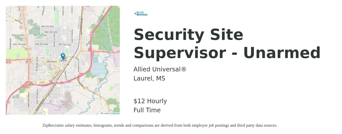Allied Universal® job posting for a Security Site Supervisor - Unarmed in Laurel, MS with a salary of $12 Hourly with a map of Laurel location.