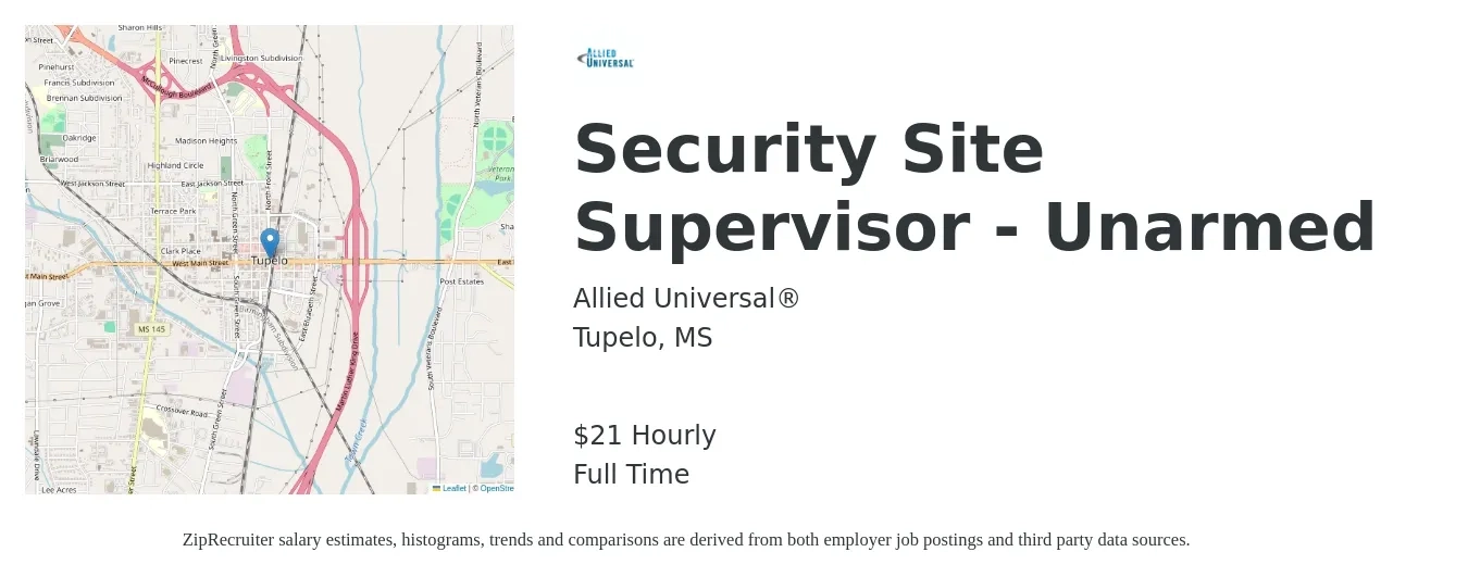 Allied Universal job posting for a Security Site Supervisor - Unarmed in Tupelo, MS with a salary of $22 Hourly with a map of Tupelo location.