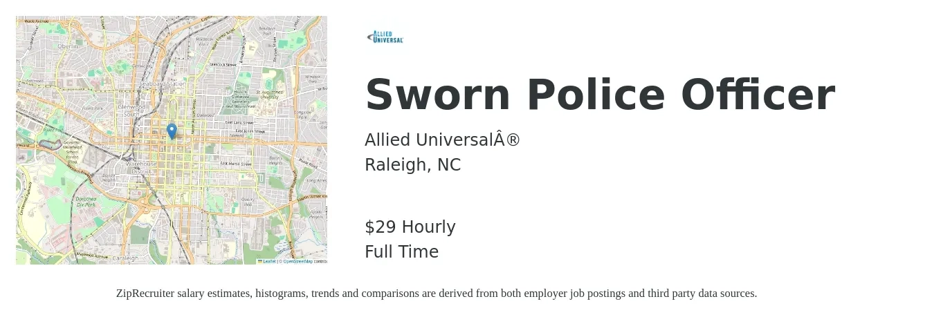 Allied Universal job posting for a Sworn Police Officer in Raleigh, NC with a salary of $30 Hourly with a map of Raleigh location.