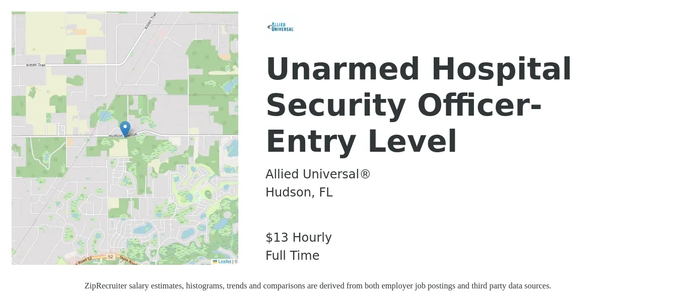 Allied Universal® job posting for a Unarmed Hospital Security Officer- Entry Level in Hudson, FL with a salary of $14 Hourly with a map of Hudson location.