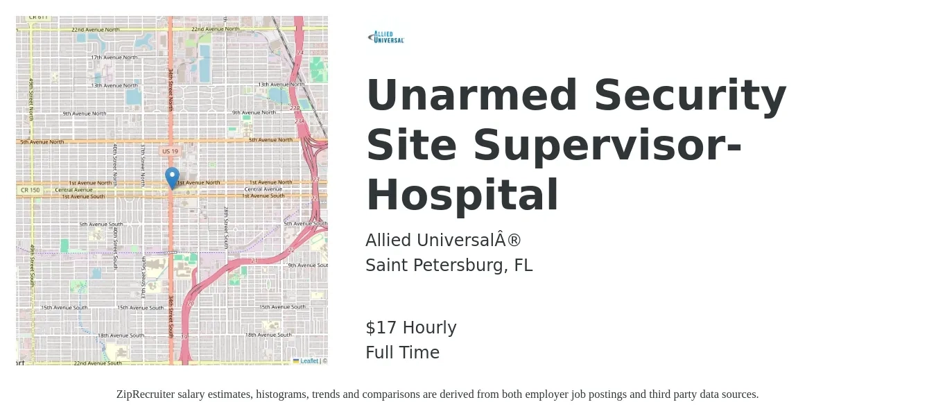 Allied Universal job posting for a Unarmed Security Site Supervisor- Hospital in Saint Petersburg, FL with a salary of $18 Hourly with a map of Saint Petersburg location.
