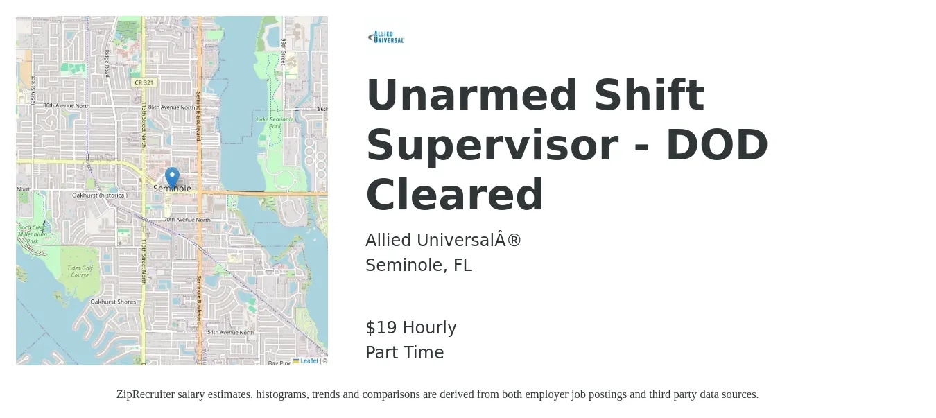 Allied Universal® job posting for a Unarmed Shift Supervisor - DOD Cleared in Seminole, FL with a salary of $20 Hourly with a map of Seminole location.