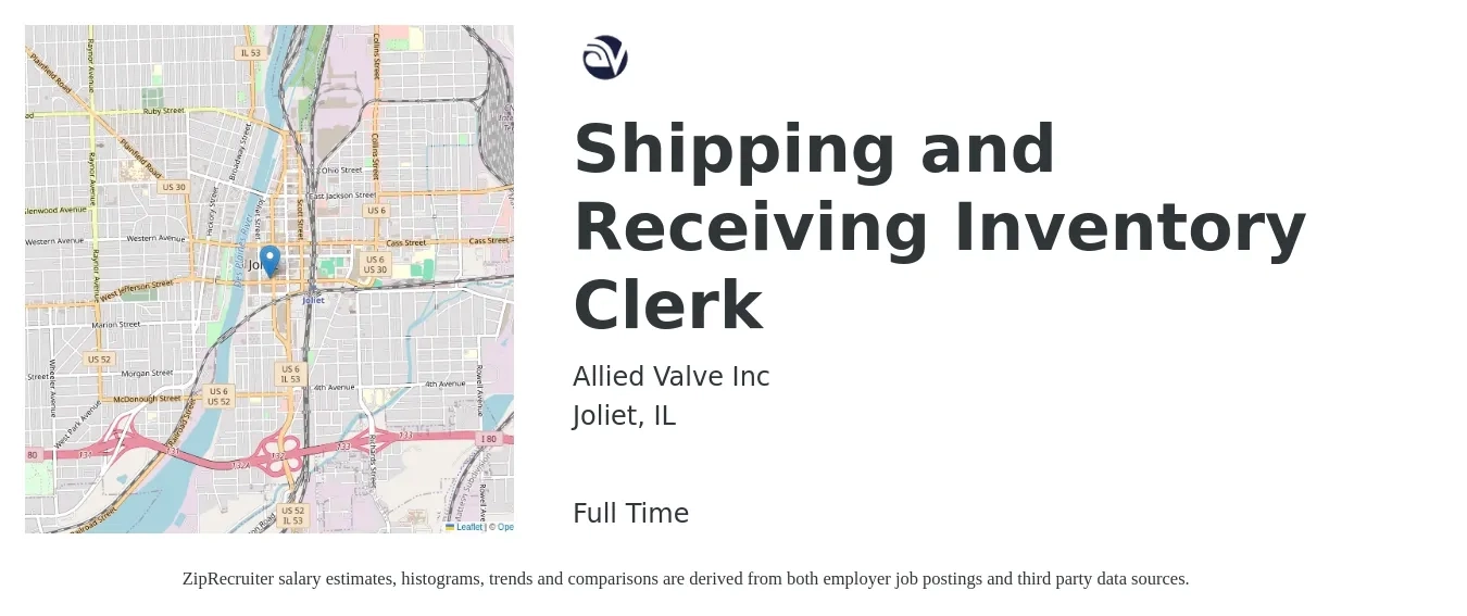 Allied Valve Inc job posting for a Shipping and Receiving Inventory Clerk in Joliet, IL with a salary of $17 to $20 Hourly with a map of Joliet location.