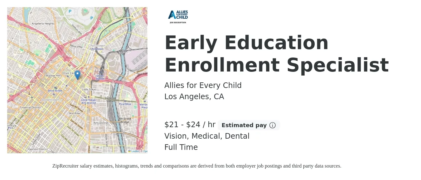 Allies for Every Child job posting for a Early Education Enrollment Specialist in Los Angeles, CA with a salary of $22 to $25 Hourly and benefits including dental, life_insurance, medical, retirement, and vision with a map of Los Angeles location.