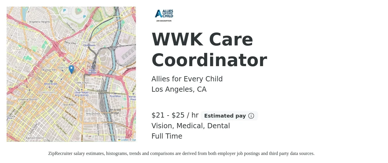 Allies for Every Child job posting for a WWK Care Coordinator in Los Angeles, CA with a salary of $22 to $26 Hourly and benefits including vision, dental, life_insurance, medical, and retirement with a map of Los Angeles location.