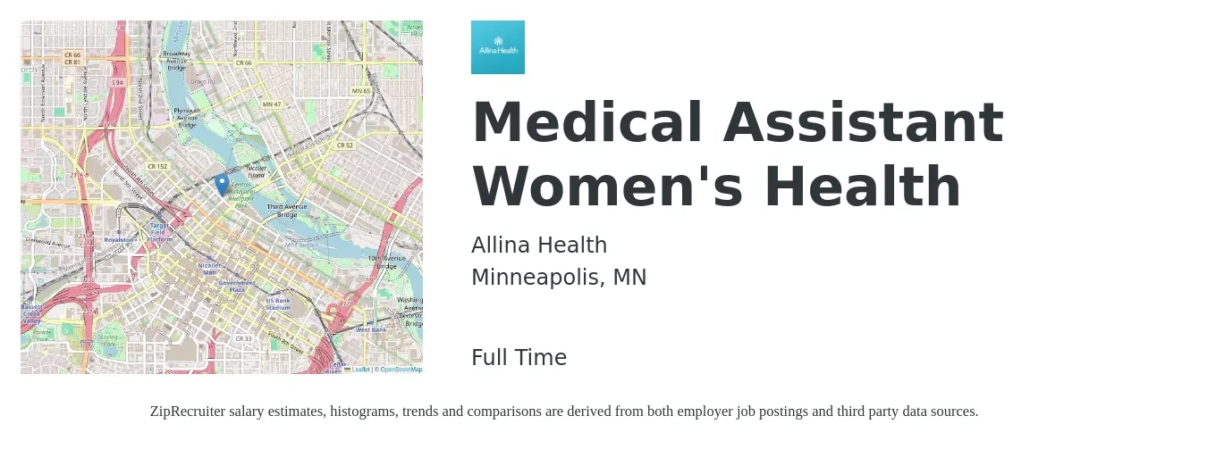 Allina Health job posting for a Medical Assistant Women's Health in Minneapolis, MN with a salary of $18 to $22 Hourly with a map of Minneapolis location.