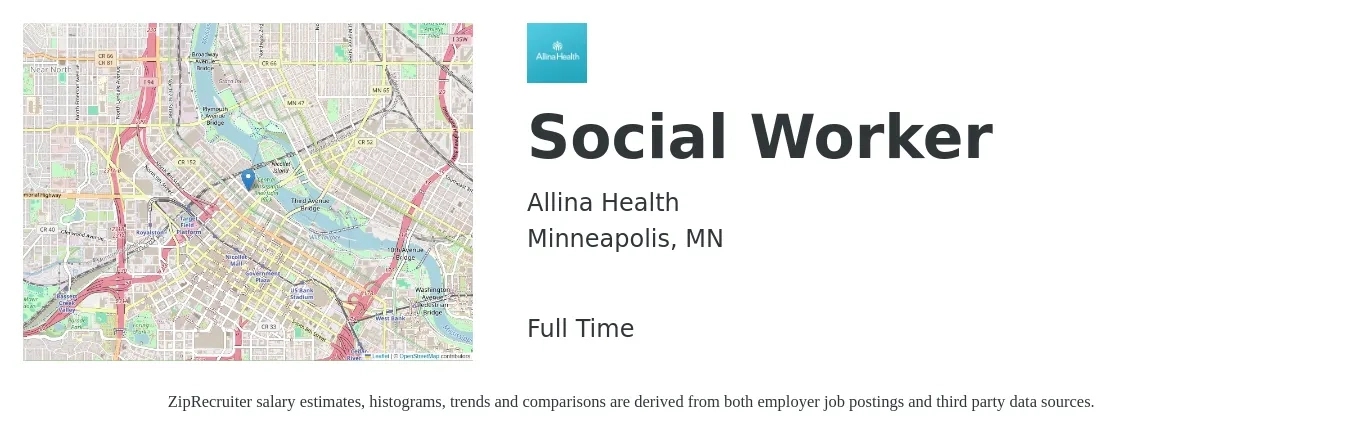 Allina Health job posting for a Social Worker in Minneapolis, MN with a salary of $61,100 to $94,800 Yearly with a map of Minneapolis location.