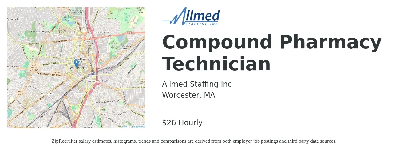 Allmed Staffing Inc job posting for a Compound Pharmacy Technician in Worcester, MA with a salary of $28 Hourly with a map of Worcester location.