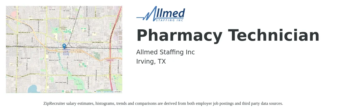 ALLMED Staffing job posting for a Pharmacy Technician in Irving, TX with a salary of $17 to $20 Hourly with a map of Irving location.