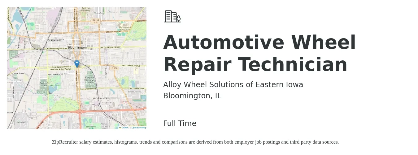 Alloy Wheel Solutions of Eastern Iowa job posting for a Automotive Wheel Repair Technician in Bloomington, IL with a salary of $900 to $1,500 Weekly with a map of Bloomington location.